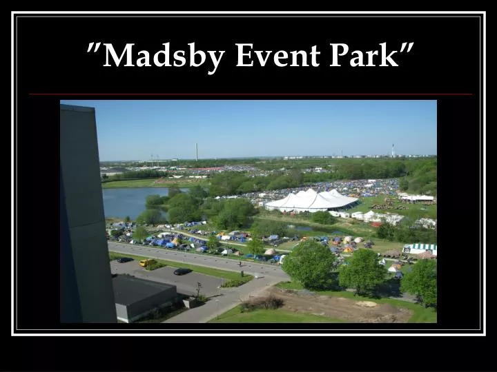 madsby event park