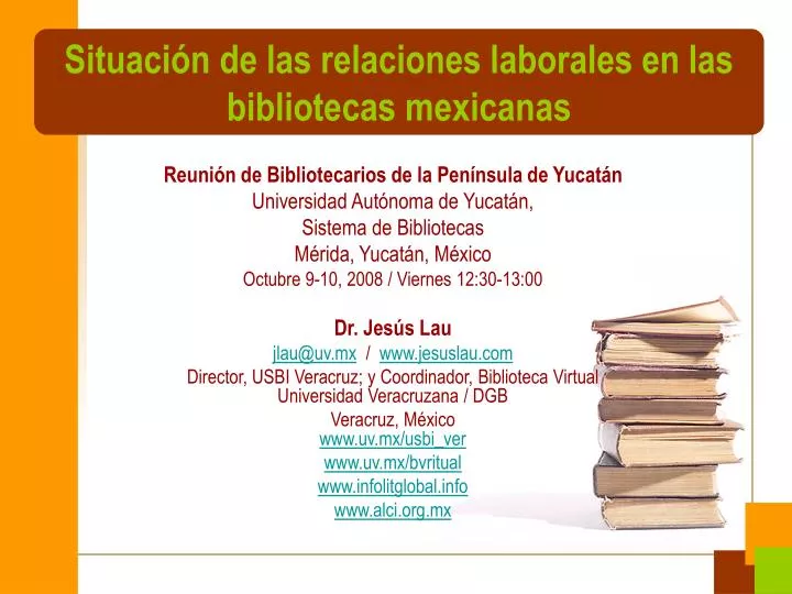 situaci n de las relaciones laborales en las bibliotecas mexicanas