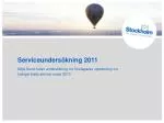 Serviceundersökning 2011 - slide 1