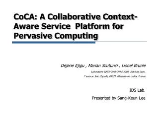 CoCA: A Collaborative Context-Aware Service Platform for Pervasive Computing