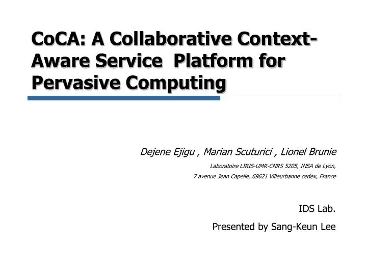coca a collaborative context aware service platform for pervasive computing