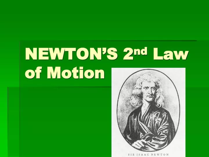 newton s 2 nd law of motion