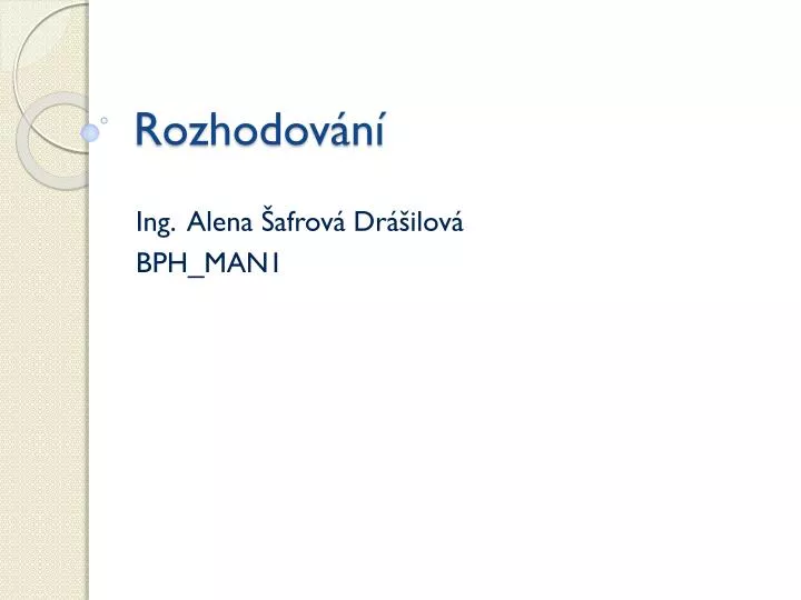 rozhodov n