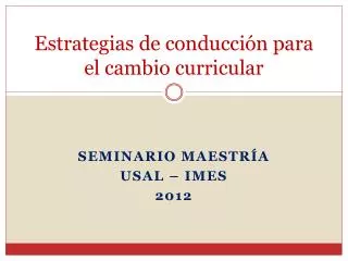 estrategias de conducci n para el cambio curricular