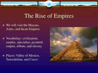 The Rise of Empires