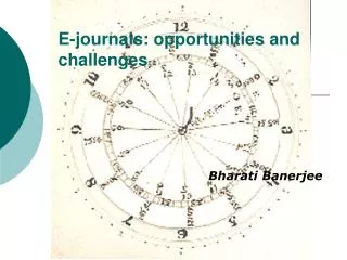 E-journals: opportunities and challenges
