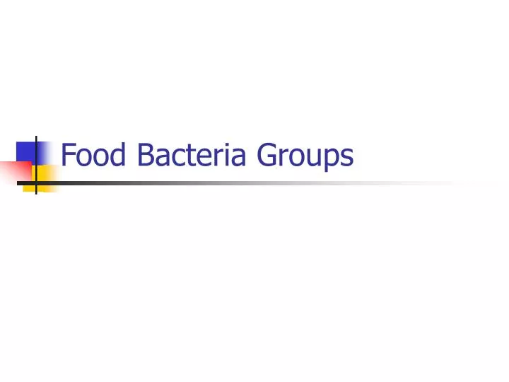 food bacteria groups