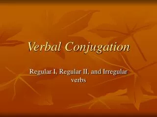 Verbal Conjugation