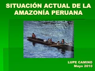 situaci n actual de la amazon a peruana