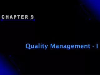 Quality Management - I