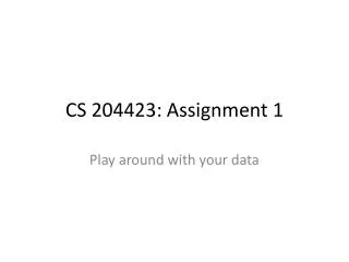 CS 204423: Assignment 1