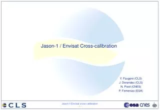 Jason-1 / Envisat Cross-calibration