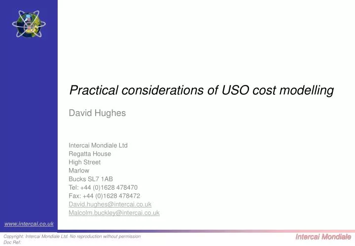 practical considerations of uso cost modelling