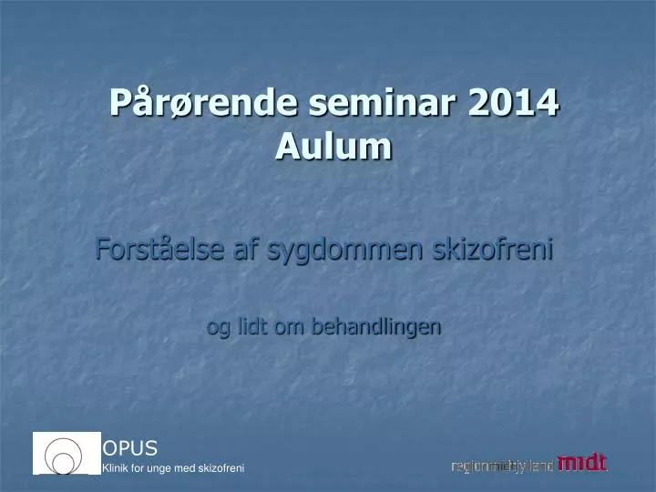 p r rende seminar 2014 aulum