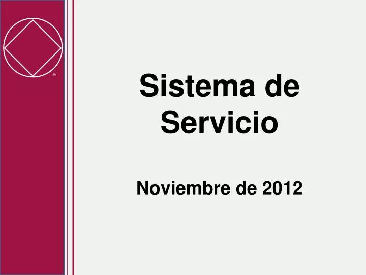 sistema de servicio noviembre de 2012