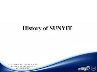 History of SUNYIT