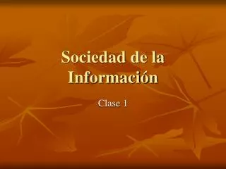 sociedad de la informaci n