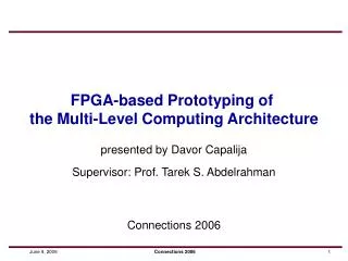 FPGA-based Prototyping of the Multi-Level Computing Architecture