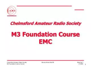 Chelmsford Amateur Radio Society M3 Foundation Course EMC