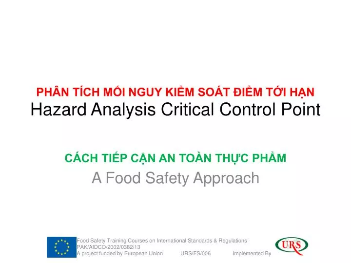 ph n t ch m i nguy ki m so t i m t i h n hazard analysis critical control point