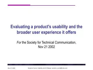 Evaluating a product's usability and the broader user experience it offers