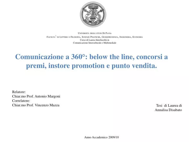 comunicazione a 360 below the line concorsi a premi instore promotion e punto vendita