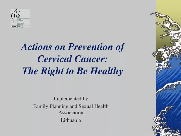 actions on prevention of cervical cancer the right to be healthy