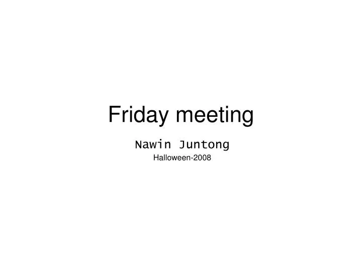 friday meeting