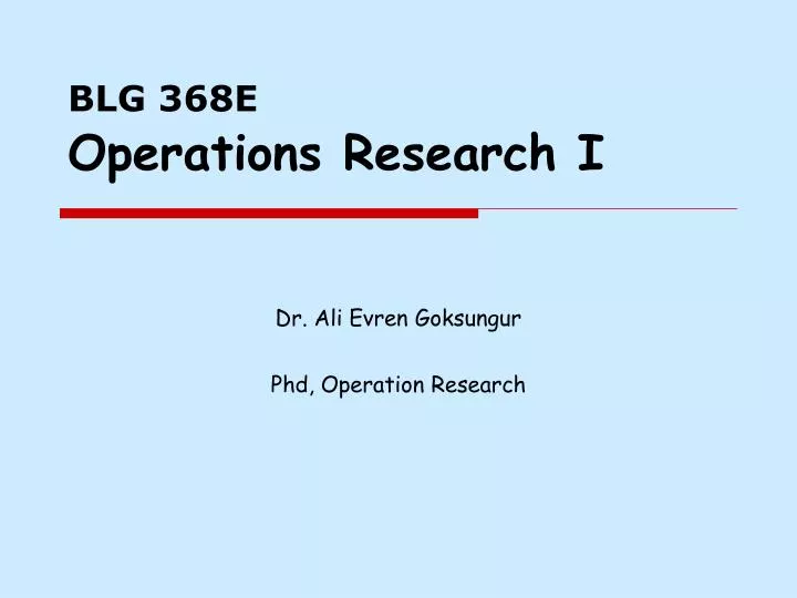 blg 368e operations research i