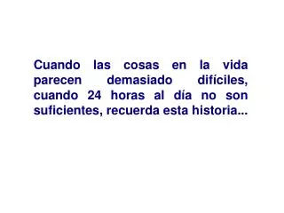 Luego le preguntó a sus estudiantes si el frasco estaba lleno.