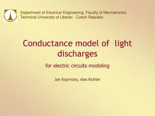 Conductance model of light discharges