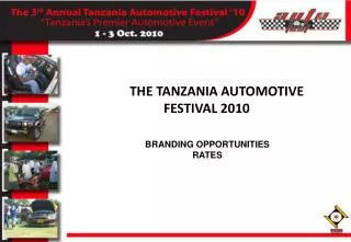 THE TANZANIA AUTOMOTIVE FESTIVAL 2010