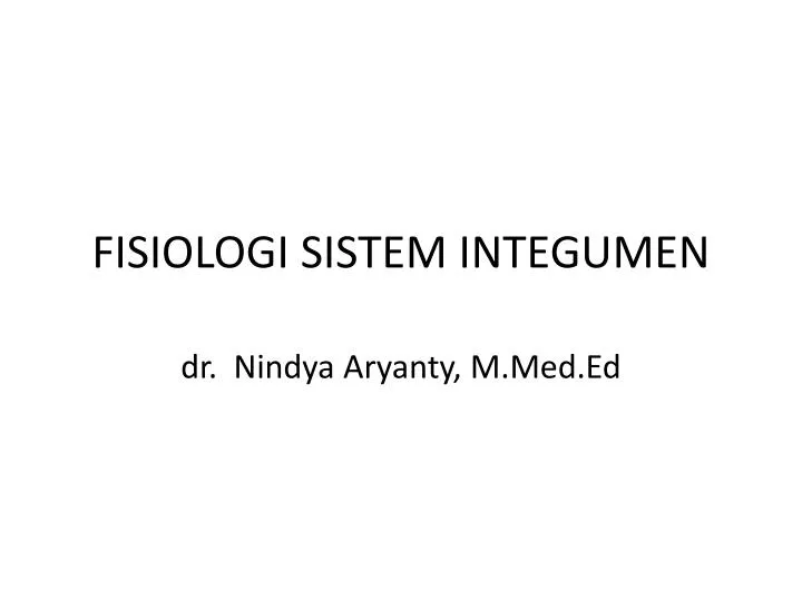 fisiologi sistem integumen