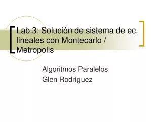 lab 3 soluci n de sistema de ec lineales con montecarlo metropolis
