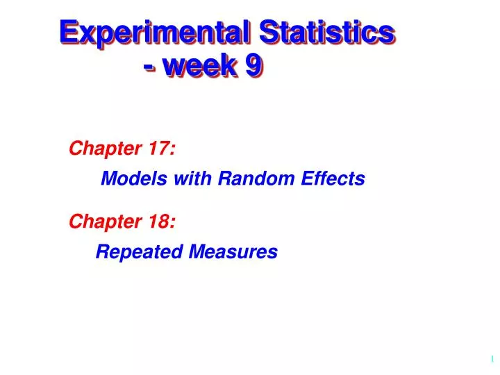 experimental statistics week 9