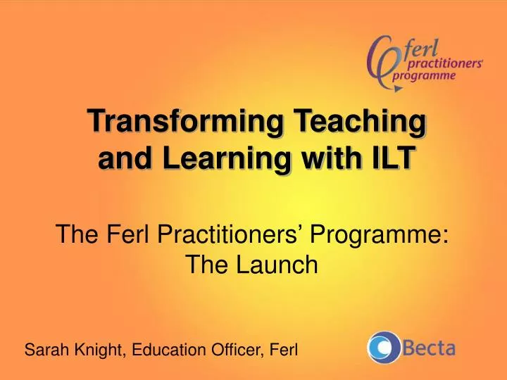 the ferl practitioners programme the launch