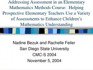 Nadine Bezuk and Rachelle Feiler San Diego State University CMC-S 2004 November 5, 2004