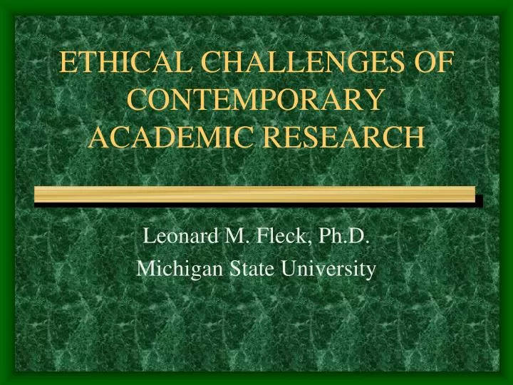 ethical challenges of contemporary academic research