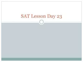 SAT Lesson Day 23