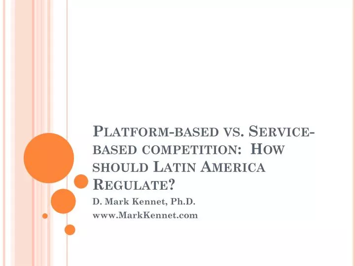 platform based vs service based competition how should latin america regulate