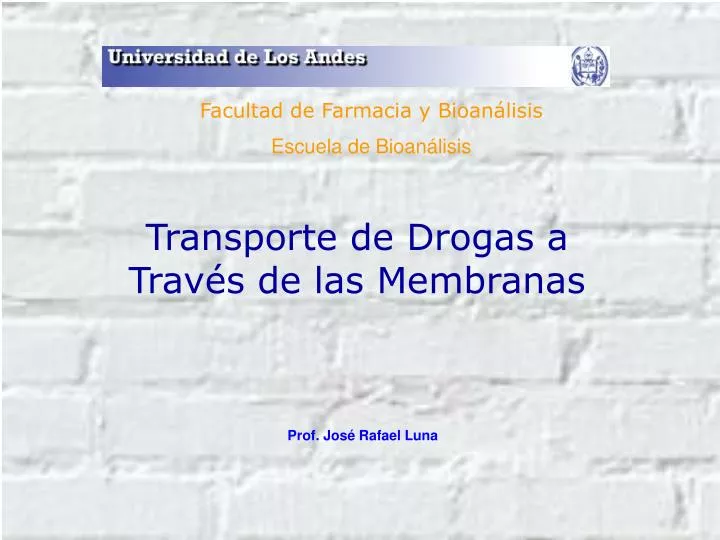 transporte de drogas a trav s de las membranas