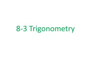 8-3 Trigonometry