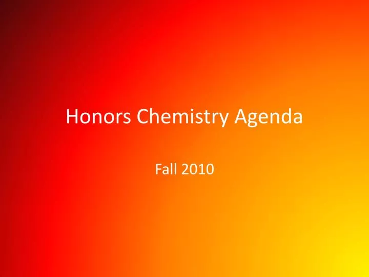 honors chemistry agenda