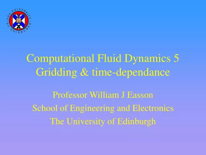 computational fluid dynamics 5 gridding time dependance