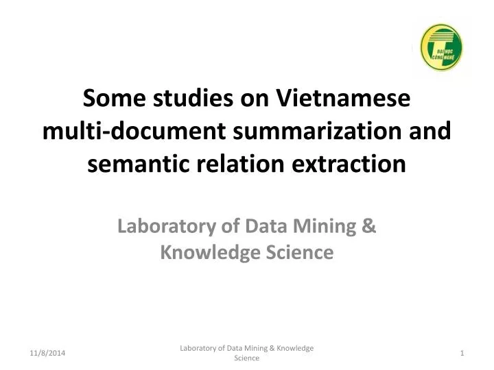 some studies on vietnamese multi document summarization and semantic relation extraction