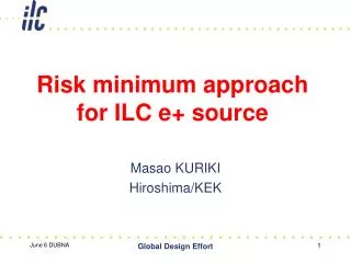 Risk minimum approach for ILC e+ source