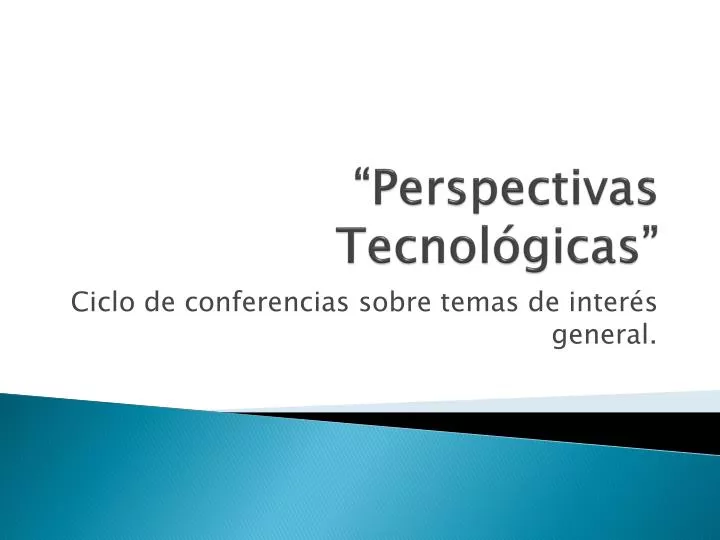 perspectivas tecnol gicas