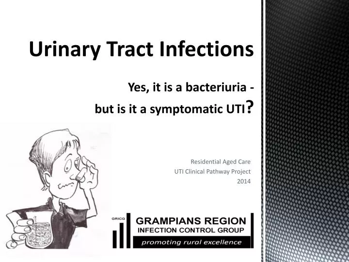 urinary tract infections y es it is a bacteriuria but is it a symptomatic uti