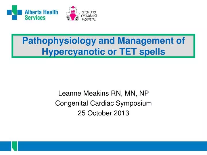 pathophysiology and management of hypercyanotic or tet spells