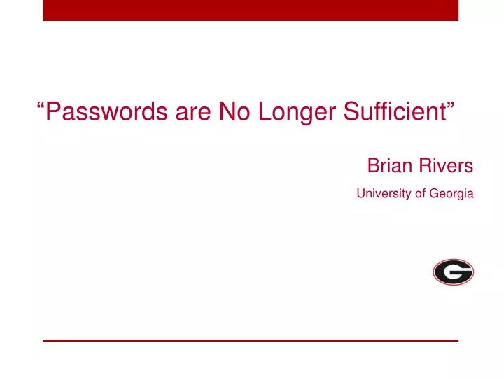 passwords are no longer sufficient